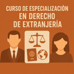 Curso de Especialización en Derecho de Extranjería